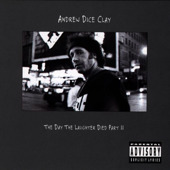 Andrew Dice Clay Album Cover - The Day the Laughter Died, Part 2